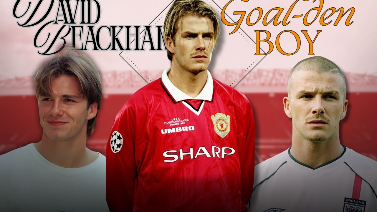 เดวิด เบ็คแฮม : ซูเปอร์สตาร์ที่โลกฟุตบอลสร้าง และโลกทั้งใบยอมรับ